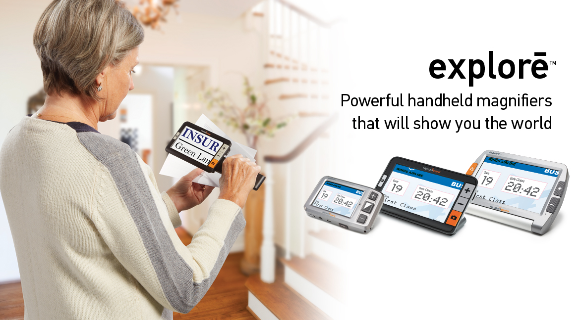 Humanware Low Vision explore line of handheld electonic magnifiers
