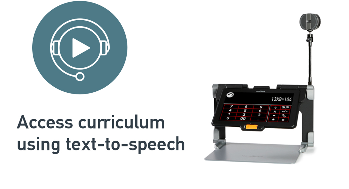 Accessing curriculum using text-to-speech with a Connect 12 device