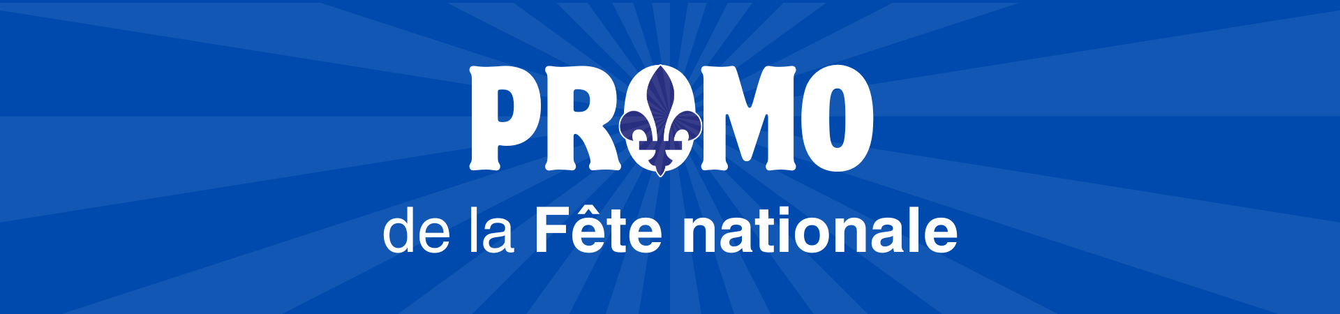 PROMO de la Fête nationale