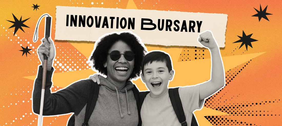 Innovation bursary for education of blind or visually impaired children.
